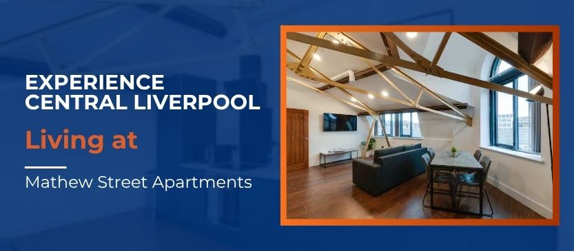 Experience Central Liverpool Living at Mathew Street Apartments