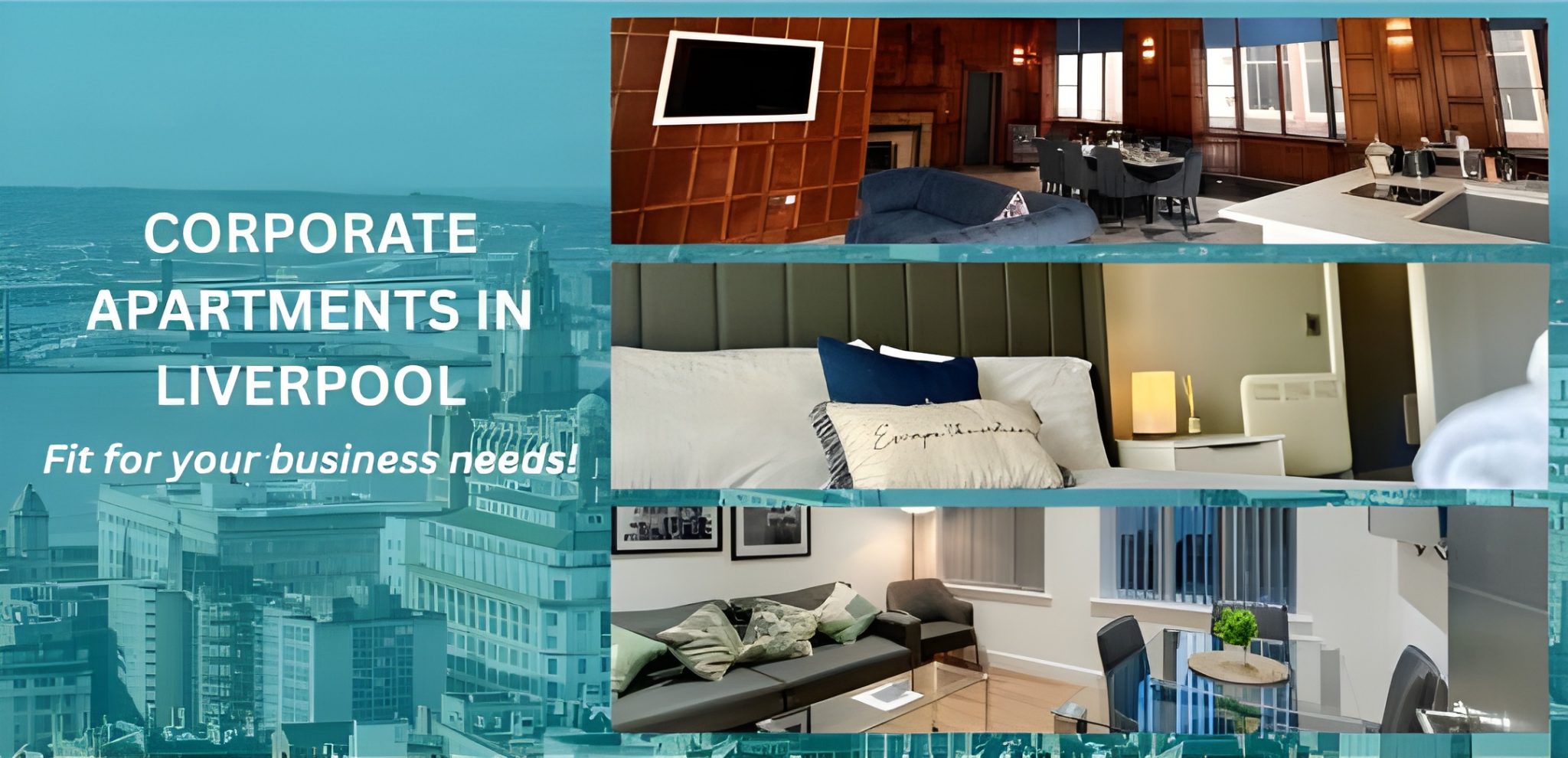 Best Serviced Apartments Liverpool for Business Travel | Corporate & Short Term Lets